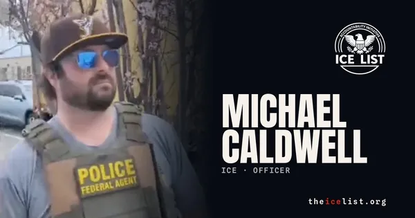 ICE officer Michael Caldwell